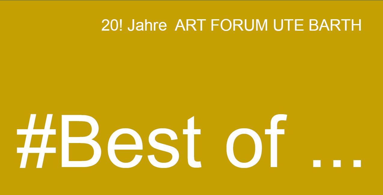 #Best of - Gallery ART FORUM UTE BARTH Zurich 2015